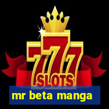 mr beta manga